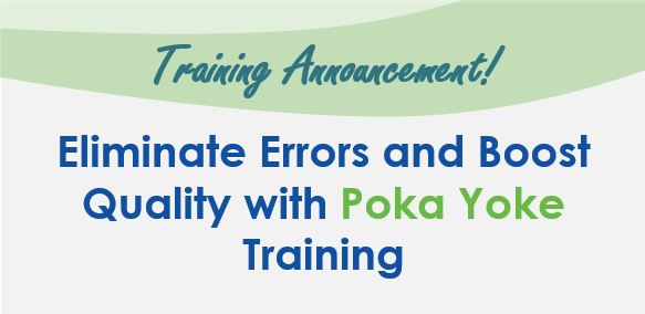 Eliminate Errors and Boost Quality with Poka Yoke Training